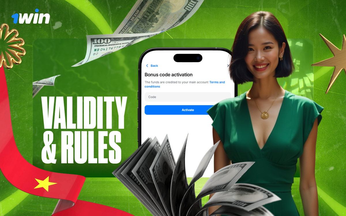 Check the validity and rules of your 1win promo codes.